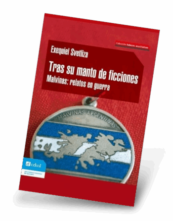 Tras su manto de ficciones.% Malvinas: relatos en guerra.
