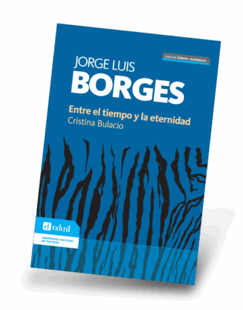 Jorge Luis Borges.% Entre el tiempo y la eternidad