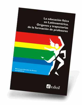 La Educación Física en Latinoamérica. %Orígenes y trayectorias de la formación de profesores.