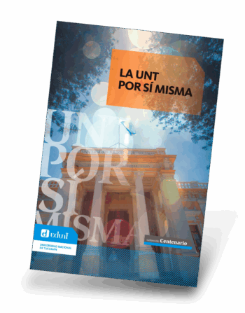 La UNT por sí misma