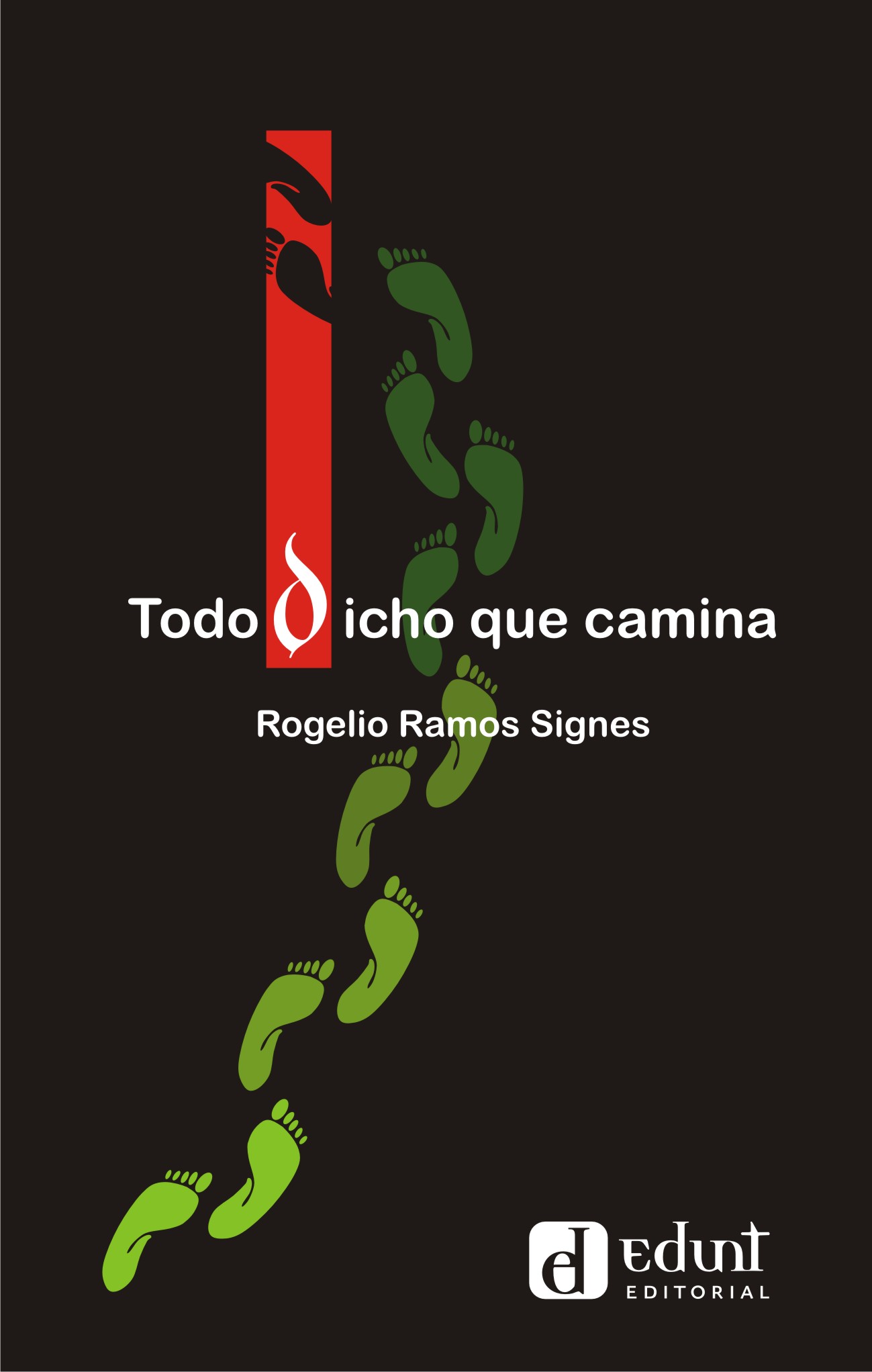 todo dicho que camina