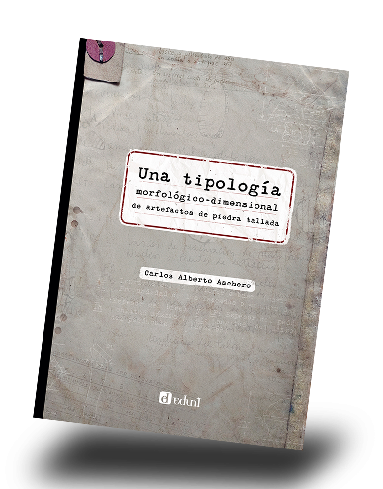Una tipología morfológico-dimensional de artefactos de piedra tallada